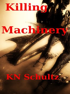 cover image of Killing Machinery